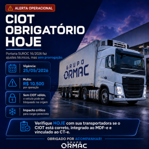 CIOT Obrigatório a Partir de 25 de Maio: O Que Muda para o Transporte de Perecíveis e Como Evitar Multas